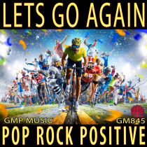 Let's Go Again (Motivational - Pop Rock - Positive - Happy)