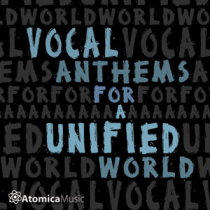 Vocal Anthems For A Unified World