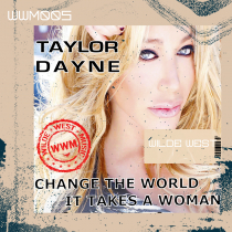 CHANGE THE WORLD Ä TAYLOR DAYNE