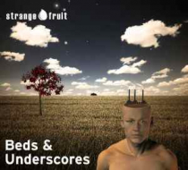 Beds and Underscores