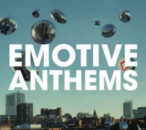 Emotive Anthems