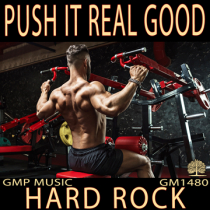 Push It Real Good (Hard Rock)
