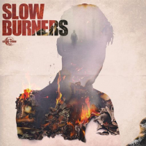 Slow Burners