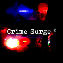 Crime Surge 2