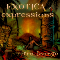 Exotica Expressions Retro Lounge