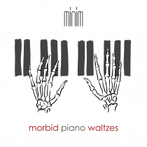 Morbid Piano Waltzes