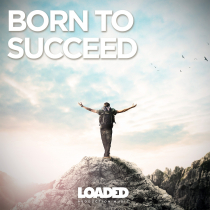 Born To Succeed