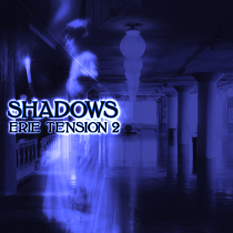 Shadows Eerie Tension II