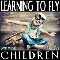 Learning To Fly (Children)