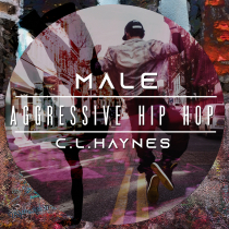Male Aggressive Hip Hop CL Haynes