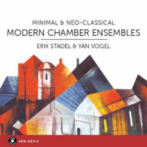 Minimal & Neo-Classical - Modern Chamber Ensembles
