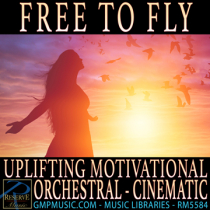 Free To Fly (Uplifting - Motivational - Orchestral - Cinematic)