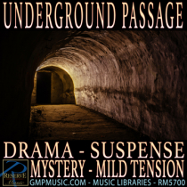 Underground Passage (Drama - Suspense - Mystery - Mild Tension - Underscore)
