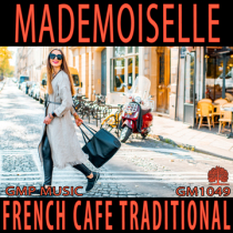 Mademoiselle (French Cafe - Accordion and Acoustic Guitar - Traditional - Cultural)
