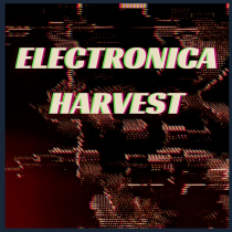 Electronica Harvest volume three
