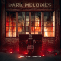 Dark Melodies, Dramatic and Suspenseful Underscore Cues