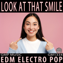 Look At That Smile (EDM)
