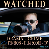 Watched (Drama - Crime - Tension - Film Score - TV)