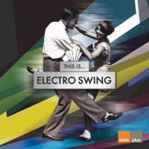This Is Electro Swing