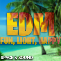Fun Light Happy EDM