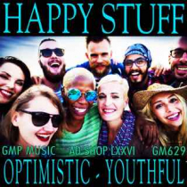 Happy Stuff (Optimistic - Youthful)