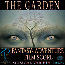 The Garden (Fantasy - Adventure - Film Score)