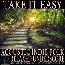 Take It Easy Acoustic Indie Folk Relaxed Underscore