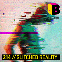 Glitched Reality