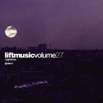 Liftmusic Volume 27 Nightime