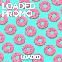 Loaded Promo 1