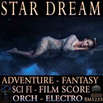 Star Dream (Adventure - Fantasy - Sci-Fi - Film Score)