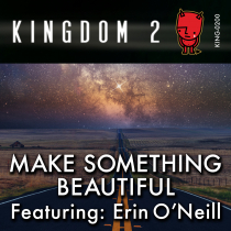 Make Something Beautiful Featuring Erin ONeill