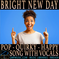 Bright New Day (Quirky Pop Rock - Song With Lyrics)