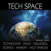 Tech Space (Technology - Space - Industrial - Science - Ambient - Mild Tension)