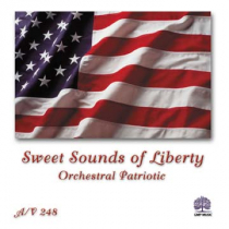 Sweet Sounds of Liberty (Orchestral Patriotic)