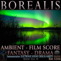 Borealis (Ambient - Film - Fantasy - Drama)