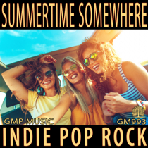 Summertime Somewhere (Indie Pop Rock - Easy Going - Positive - Underscore)
