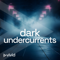 Dark Undercurrents