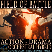 Field Of Battle (Action - Drama - Sports - Orchestral Hybrid - Cinematic Underscore)