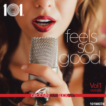 Feels So Good Vol 1 vocals