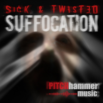 Sick and Twisted Suffocation
