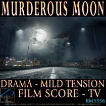 Murderous Moon (Drama - Mild Tension - Film Score - TV)