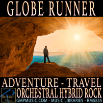 Globe Runner (Adventure - Travel - Sports - Orchestral Hybrid Rock - Cinematic Underscore)