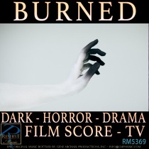 Burned (Dark - Horror - Drama - Film Score - TV)