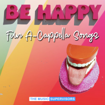 Be Happy Fun A Cappella Songs