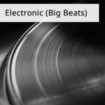 Electronic (Big Beats)