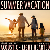 Summer Vacation (Acoustic - Happy - Light Hearted - Retail - Podcast)