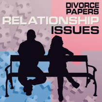 Relationship Issues Divorce Papers