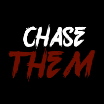 Chase Them