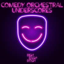 Comedy Orchestral Underscores